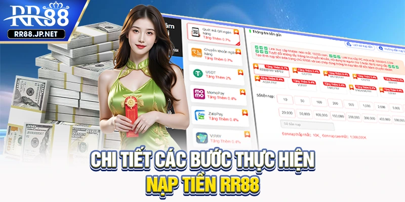 Chi tiết các bước thực hiện nạp tiền RR88