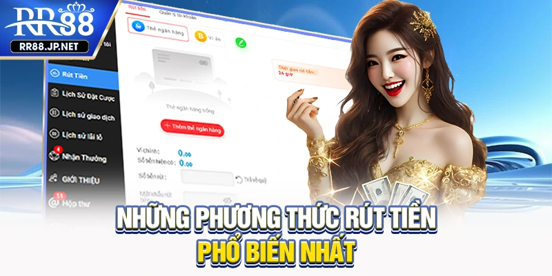 Những phương thức rút tiền phổ biến nhất
