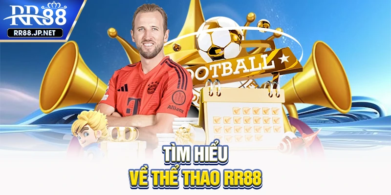 Tìm hiểu về thể thao RR88